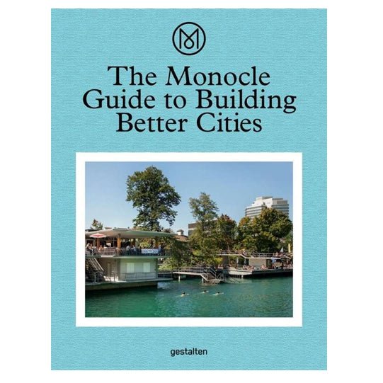 Image of Gestalten: The Monocle Guide to Building Better Cities