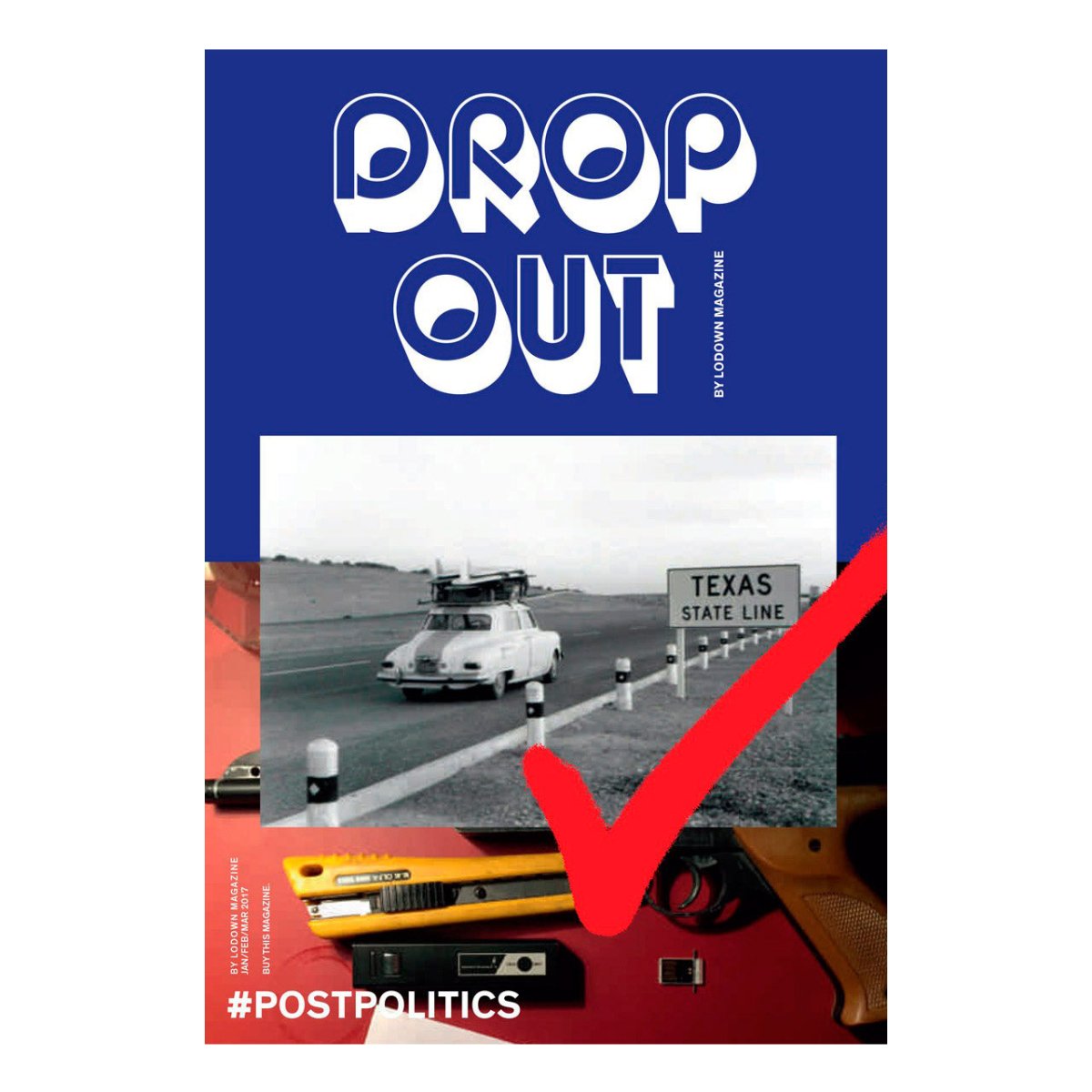 Image of Lodown Magazine Drop Out