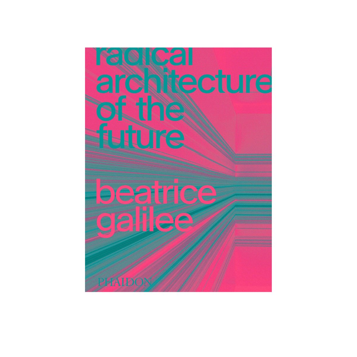 Image of Phaidon: Radical Architecture Of The Future